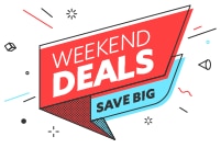 WEEKEND DEALS